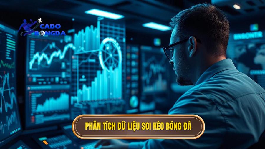 Phân tích nền tảng: Soi kèo dựa trên dữ liệu thực tế